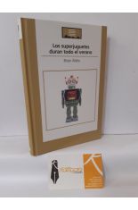 LOS SUPERJUGUETES DURAN TODO EL VERANO