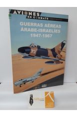 GUERRAS ÁEREAS ÁRABE-ISRAELÍES 1947-1967