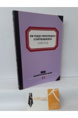 UNA VIAJE FRUSTADO - CONTRABANDO