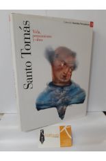 SANTO TOMÁS DE AQUINO. VIDA, PENSAMIENTO Y OBRA