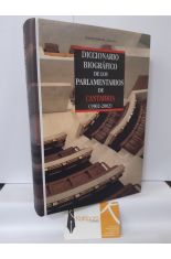 DICCIONARIO BIOGRFICO DE LOS PARLAMENTARIOS DE CANTABRIA (1902-2002)