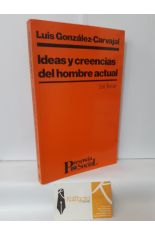 IDEAS Y CREENCIAS DEL HOMBRE ACTUAL