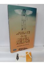 MUERTE DE UN SUPERHROE