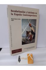 SECULARIZACIÓN Y LAICISMO EN LA ESPAÑA CONTEMPORÁNEA