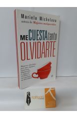 ME CUESTA TANTO OLVIDARTE