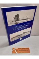SUBMARINOS ALIADOS EN LA GRAN GUERRA 1914-1918