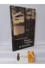 PARQUES Y JARDINES DE SANTANDER. GUA PARA SU CONOCIMIENTO Y CONSERVACIN.