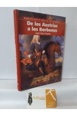 DE LOS AUSTRIAS A LOS BORBONES