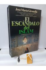 EL ESCNDALO DEL ISLAM, DE MAHOMA A LOS PETRODLARES