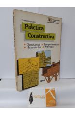 PRCTICA CONSTRUCTIVA. OPERACIONES, HERRAMIENTAS, TIEMPO NECESARIO, MATERIALES