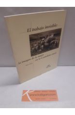 EL TRABAJO INVISIBLE: LA IMAGEN DE LA MUJER EN LA CANTABRIA RURAL. 1900-1975