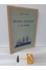 MAM GRANDE Y SU TIEMPO