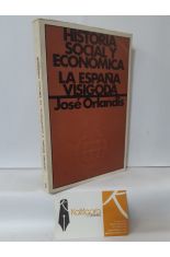 HISTORIA SOCIAL Y ECONMICA DE LA ESPAA VISIGODA