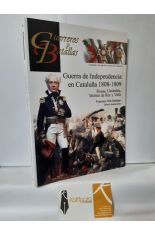 GUERRA DE INDEPENDENCIA EN CATALUA 1808-1809. ROSAS, CARDEDU, MOLINS DE REY Y VALLS