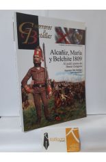 ALCAIZ, MARA Y BELCHITE 1809. EL INTIL INTENTO DE LIBERAR ZARAGOZA