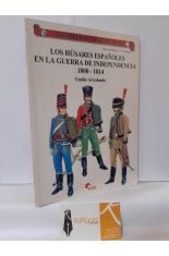 LOS HÚSARES ESPAÑOLES EN LA GUERRA DE INDEPENDENCIA 1800-1814