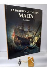 LA HEROICA DEFENSA DE MALTA
