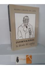 INFORMACIONES, LA DCADA DEL CAMBIO 1968-1978