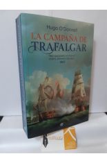 LA CAMPAÑA DE TRAFALGAR. TRES NACIONES EN PUGNA POR EL DOMINIO DEL MAR, 1805