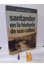 SANTANDER EN LA HISTORIA DE SUS CALLES