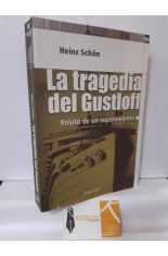 LA TRAGEDIA DEL GUSTLOFF, RELATO DE UN SUPERVIVIENTE
