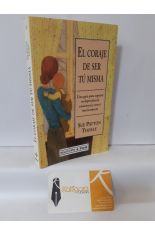 EL CORAJE DE SER TÚ MISMA
