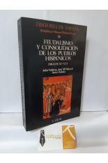 FEUDALISMO Y CONSOLIDACIÓN DE LOS PUEBLOS HISPÁNICOS (SIGLOS XI-XV)