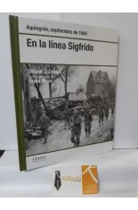 EN LA LÍNEA SIGFRIDO. AQUISGRÁN, SEPTIEMBRE DE 1944