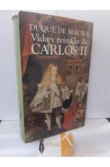 VIDA Y REINADO DE CARLOS II