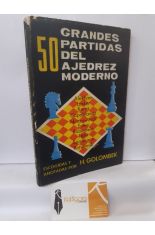 50 GRANDES PARTIDAS DEL AJEDREZ MODERNO