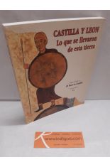 CASTILLA Y LEN, LO QUE SE LLEVARON DE ESTA TIERRA