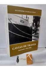 GAVIAS DE TRAVÉS. SANTANDER 1941-1945