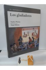 LOS GLADIADORES (EL IMPERIO IV)