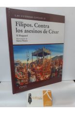 FILIPOS. CONTRA LOS ASESINOS DE CÉSAR (LAS GUERRAS CIVILES II)