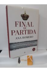 FINAL DE PARTIDA. LA CRNICA DE LOS HECHOS QUE LLEVARON A LA ABDICACIN DE JUAN CARLOS I