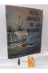HISTORIA UNIVERSAL DE LAS EXPLORACIONES 3. EL TIEMPO DE LOS GRANDES VELEROS