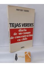 TEJAS VERDES. DIARIO DE UN CAMPO DE CONCENTRACIN EN CHILE