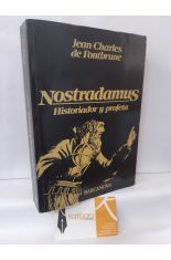 NOSTRADAMUS. HISTORIADOR Y PROFETA