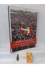 LA TRIBU ATRIBULADA. EL NACIONALISMO VASCO EXPLICADO A MI PADRE