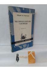TRES NOVELAS EJEMPLARES Y UN PRÓLOGO. DOS MADRES - EL MARQUÉS DE LUMBRÍA - NADA MENOS QUE TODO UN HOMBRE
