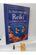 EL GRAN LIBRO DEL REIKI, LA ENERGA QUE CURA