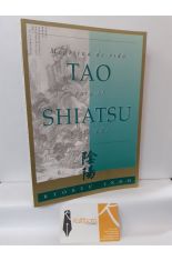 TAO SHIATSU. MEDICINA PARA EL SIGLO XXI