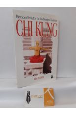 CHI KUNG. EJERCICIOS SECRETOS DE LOS MONJES TAOSTAS