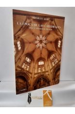 LA ÉPOCA DE LAS CATEDRALES. ARTE Y SOCIEDAD, 980-1420