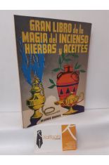GRAN LIBRO DE LA MAGIA DEL INCIENSO, HIERBAS Y ACEITES