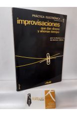 IMPROVISACIONES QUE DAN DINERO Y AHORRAN TIEMPO. PRCTICA ELECTRNICA 1