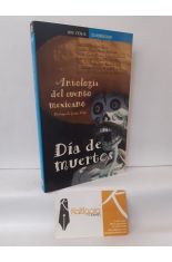 DA DE MUERTOS. ANTOLOGA DEL CUENTO MEXICANO