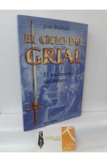 EL CICLO DEL GRIAL 1. EL NACIMIENTO DEL REY ARTURO