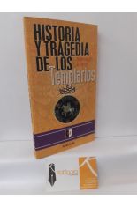 HISTORIA Y TRAGEDIA DE LOS TEMPLARIOS