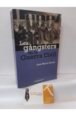 LOS GÁNGSTERS DE LA GUERRA CIVIL